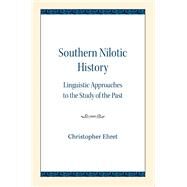 Southern Nilotic History by Ehret, Christopher, 9780810138322