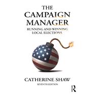 The Campaign Manager by Catherine Shaw, 9781032658322