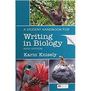 A Student Handbook for Writing in Biology by Knisely, Karin, 9781319308322