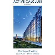 Active Calculus 2018: Single Variable by Boelkins, Matthew, 9781724458322