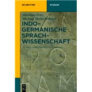 Indogermanische Sprachwissenschaft by Fritz, Matthias; Meier-Brgger, Michael, 9783110598322