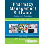 Pharmacy Management Software for Pharmacy Technicians + Online: A Worktext by Daa Enterprises, Inc., 9780323428323