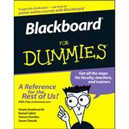 Blackboard For Dummies by Southworth, Howie; Cakici, Kemal; Vovides, Yianna; Zvacek, Susan, 9780471798323