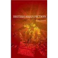 British Asian Fiction Twenty-first Century Voices by Upstone, Sara, 9780719078323