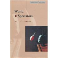 World Spectators by Silverman, Kaja, 9780804738323