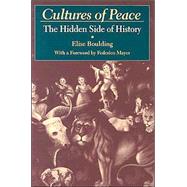 Cultures of Peace by Boulding, Elise, 9780815628323