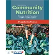 Community Nutrition by Nnakwe, Nweze, 9781284108323