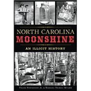 North Carolina Moonshine by Stephenson, Frank, Jr.; Mulder, Barbara Nichols, 9781467118323