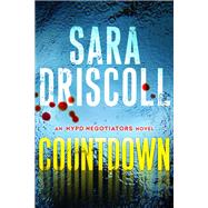 Countdown by Sara Driscoll, 9781496758323