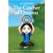Siha Tooskin Knows the Catcher of Dreams by Bearhead, Charlene; Bearhead, Wilson; Mustooch, Chloe Bluebird, 9781553798323
