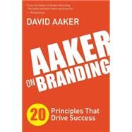 Aaker on Branding by Aaker, David, 9781614488323