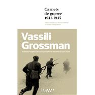 Carnets de guerre by Antony Beevor; Vassili Grossman, 9782702188323