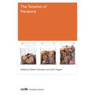 The Taxation of Pensions by Holzmann, Robert; Piggott, John, 9780262038324