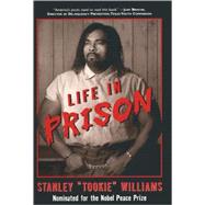 Life in Prison by Williams, Stanley Tookie, 9780613338325