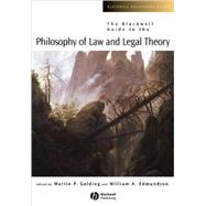The Blackwell Guide To The Philosophy Of Law And Legal Theory by Golding, Martin P.; Edmundson, William A., 9780631228325