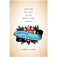Virtual Afterlives by Cann, Candi K., 9780813168326