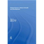 Critical Issues in China's Growth and Development by Yu,Eden S.H., 9780815388326