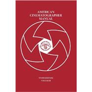 American Cinematographer Manual by Goi, Michael, 9781467568326