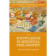 Knowledge in Medieval Philosophy by Lagerlund, Henrik, 9781474258326