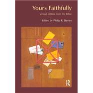 Yours Faithfully: Virtual Letters from the Bible by Davies,Philip R., 9781904768326