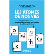 Les atomes de nos vies by Anja Royne, 9782100828326