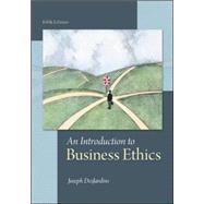An Introduction to Business Ethics by Desjardins, Joseph, 9780078038327