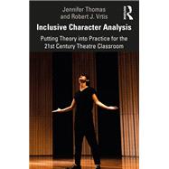 Inclusive Character Analysis by Jennifer Thomas; Robert J. Vrtis, 9780367358327