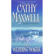 WEDDING WAGER               MM by MAXWELL CATHY, 9780380818327