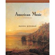 American Music A Panorama, Concise Edition by Kingman, Daniel; Candelaria, Lorenzo, 9780534598327