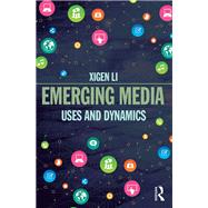 Emerging Media by Xigen Li, 9781317378327