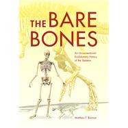 The Bare Bones by Bonnan, Matthew F., 9780253018328