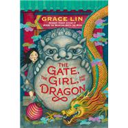The Gate, the Girl, and the Dragon (Deluxe Limited Edition) by Lin, Grace, 9780316478328