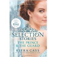 The Prince & the Guard by Cass, Kiera, 9780062318329