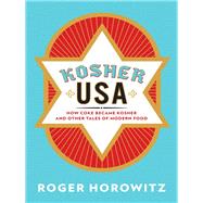 Kosher USA by Horowitz, Roger, 9780231158329