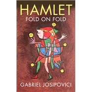 Hamlet by Josipovici, Gabriel, 9780300218329