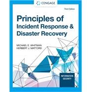 Principles of Incident Response and Disaster Recovery by Mattord, Herbert J.; Whitman, Michael E., 9780357508329