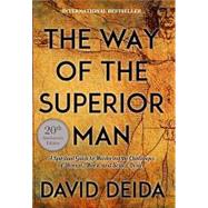 The Way of the Superior Man by Deida, David, 9781622038329