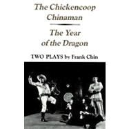 Chickencoop Chinaman and the Year of the Dragon by Chin, Frank, 9780295958330