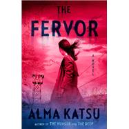 The Fervor by Alma Katsu, 9780593328330