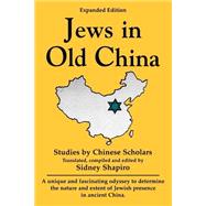 Jews in Old China by Shapiro, Sidney, 9780781808330
