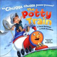 The Potty Train by Hochman, David; Kennison, Ruth; Anderson, Derek, 9781416928331