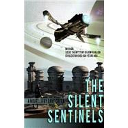 The Silent Sentinels by Creek, Dave, 9781505268331