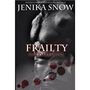 Frailty by Snow, Jenika, 9781508478331