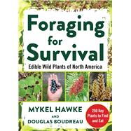 Foraging for Survival by Boudreau, Douglas; Hawke, Mykel, 9781510738331