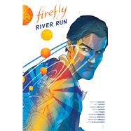 Firefly: River Run HC by M. Booher, David; Jensen, Jeff; Genolet, Andrs, 9781684158331