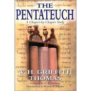 The Pentateuch Chapter by Chapter by Thomas, W. H. Griffith, 9780825438332
