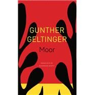 Moor by Geltinger, Gunther; Booth, Alexander, 9780857428332
