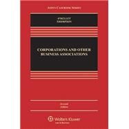Corporations and Other Business Associations Cases and Materials, Looseleaf Edition by O'Kelley, Charles R.T.; Thompson, Robert B., 9781454848332