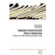 Swedes Investigate Press Freedom by Karlsson, Daniel, 9783639188332