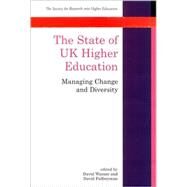 The State of Uk Higher Education: Managing Change and Diversity by Warner, David; Palfreyman, David, 9780335208333